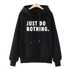 Load image into Gallery viewer, Just Do Nothing Hoodies Women Letter Pullovers Autumn Long Sleeve Casual Sweatshirts Female Girls Hoodies Tops Women Tracksuits