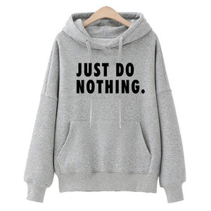 Just Do Nothing Hoodies Women Letter Pullovers Autumn Long Sleeve Casual Sweatshirts Female Girls Hoodies Tops Women Tracksuits