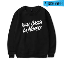 Load image into Gallery viewer, Real Hasta La Muerte Fashion Hoodies Sweatshirt Winter Cool Casual Men/Women Pullover Long Sleeve Unisex Sport Hoodie Plus Size